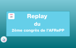 Revivez le 2ᵉ Congrès de l’AFRePP !